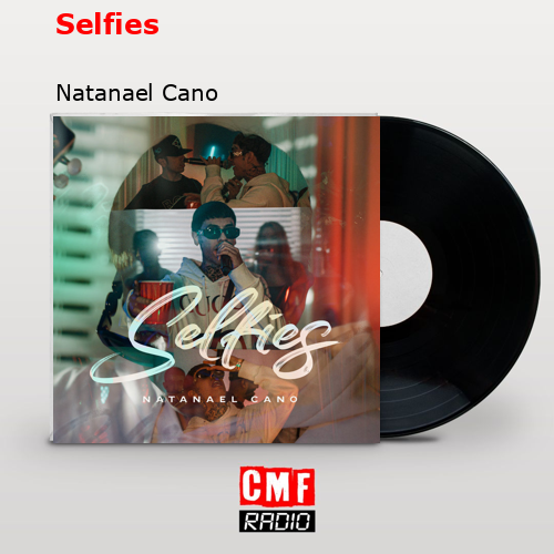 Selfies – Natanael Cano