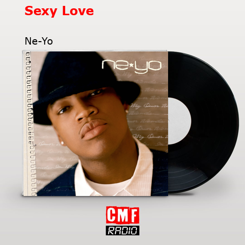Sexy Love – Ne-Yo