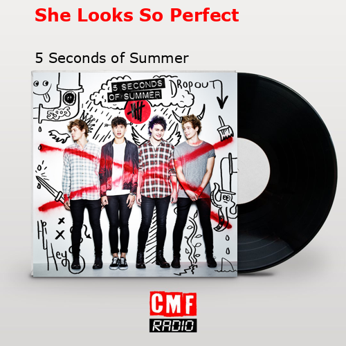 final cover She Looks So Perfect 5 Seconds of Summer