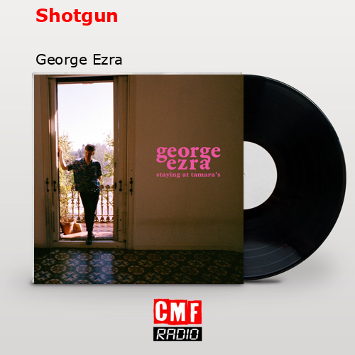 final cover Shotgun George Ezra