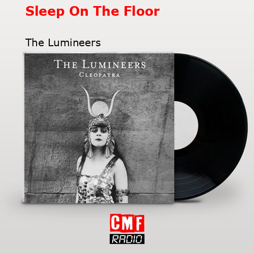 final cover Sleep On The Floor The Lumineers