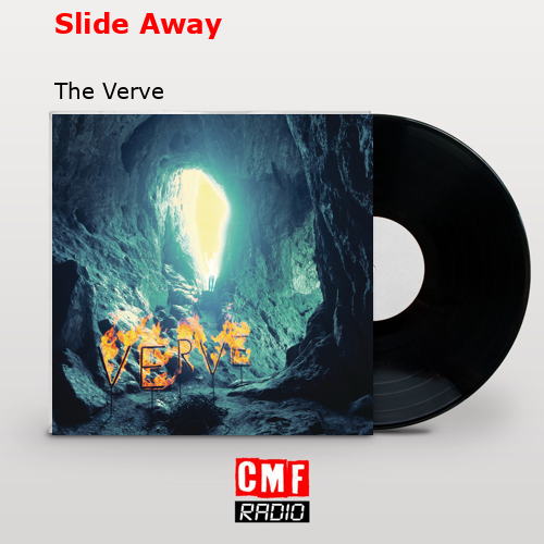 final cover Slide Away The Verve
