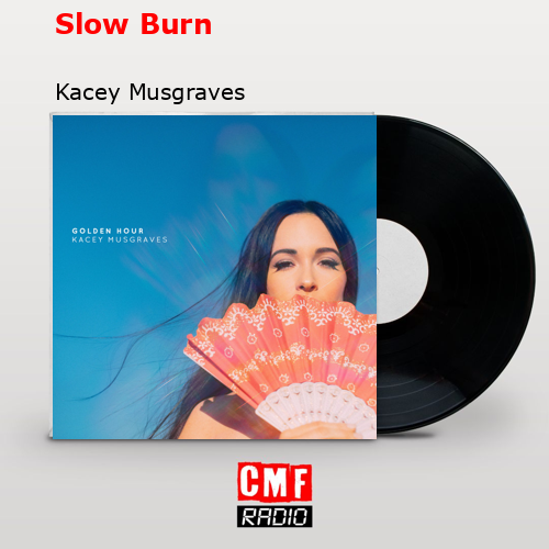 final cover Slow Burn Kacey Musgraves