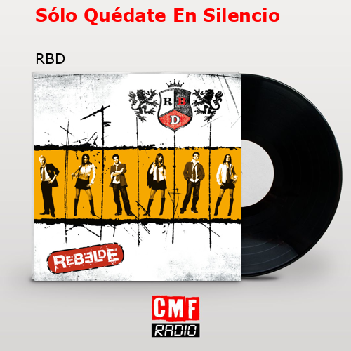 final cover Solo Quedate En Silencio RBD