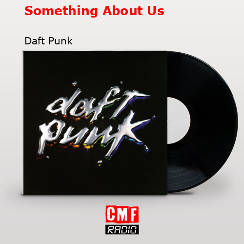 final cover Something About Us Daft Punk