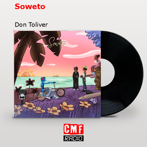 final cover Soweto Don Toliver