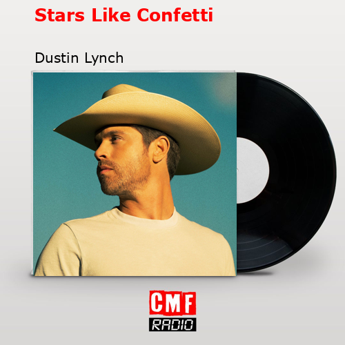 final cover Stars Like Confetti Dustin Lynch