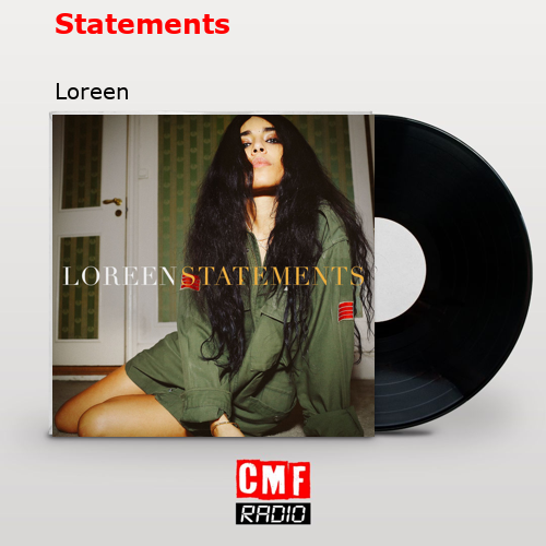 Statements – Loreen