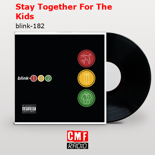 final cover Stay Together For The Kids blink 182