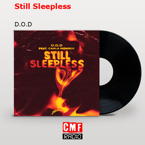 Still Sleepless – D.O.D