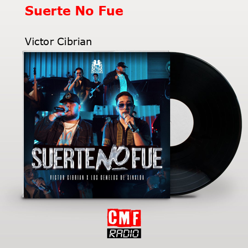 final cover Suerte No Fue Victor Cibrian