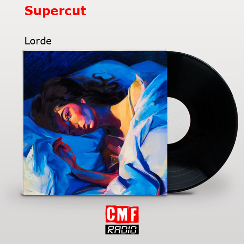 final cover Supercut Lorde