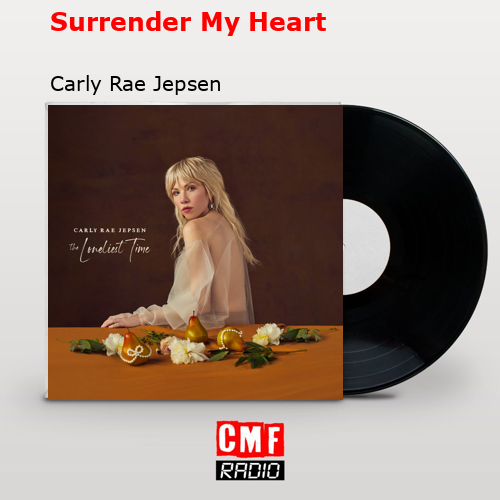 final cover Surrender My Heart Carly Rae Jepsen