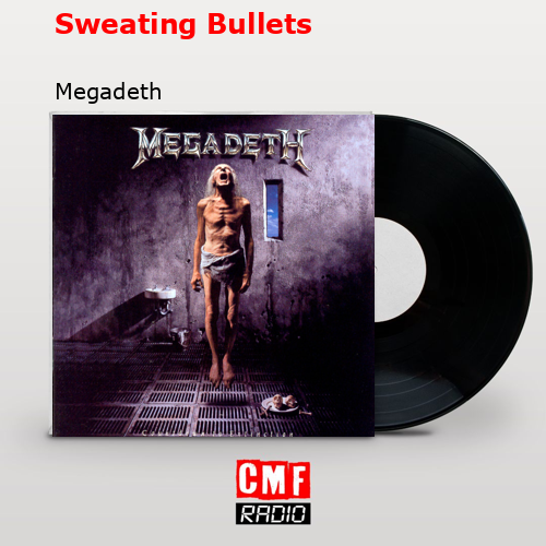 final cover Sweating Bullets Megadeth