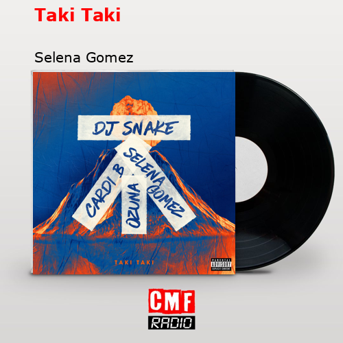 final cover Taki Taki Selena Gomez