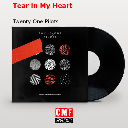 final cover Tear in My Heart Twenty One Pilots