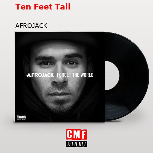 final cover Ten Feet Tall AFROJACK