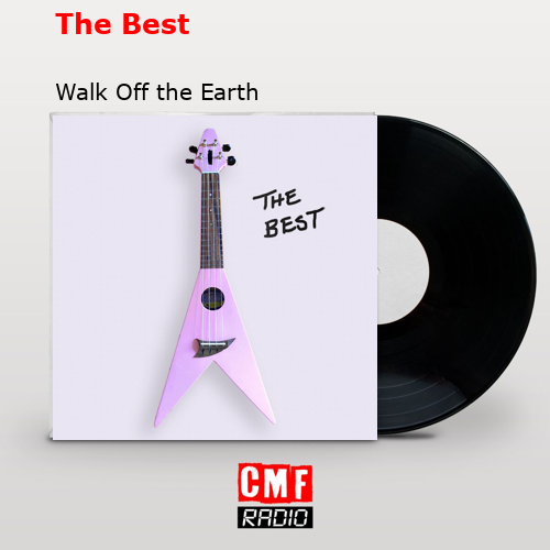 final cover The Best Walk Off the Earth