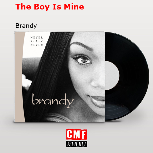 final cover The Boy Is Mine Brandy