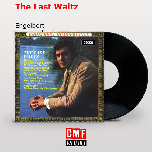 final cover The Last Waltz Engelbert Humperdinck