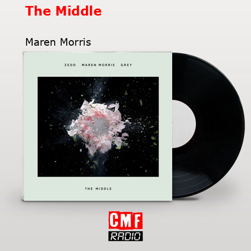 final cover The Middle Maren Morris