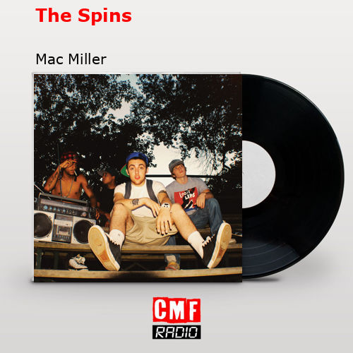 final cover The Spins Mac Miller