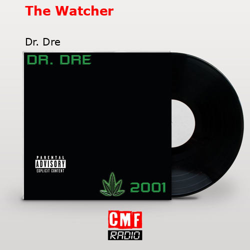 final cover The Watcher Dr. Dre