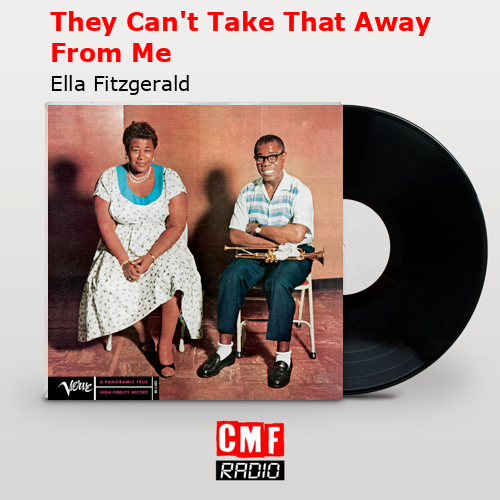 final cover They Cant Take That Away From Me Ella Fitzgerald