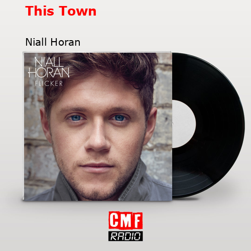 final cover This Town Niall Horan