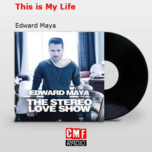 final cover This is My Life Edward Maya