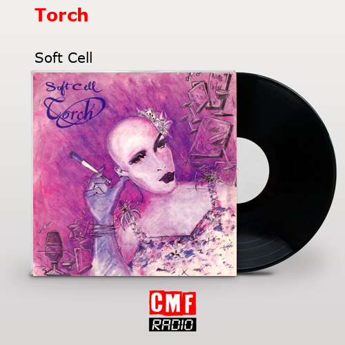 final cover Torch Soft Cell