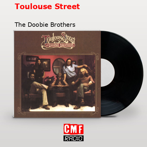 final cover Toulouse Street The Doobie Brothers