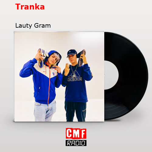 Tranka – Lauty Gram