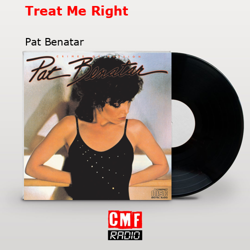 final cover Treat Me Right Pat Benatar