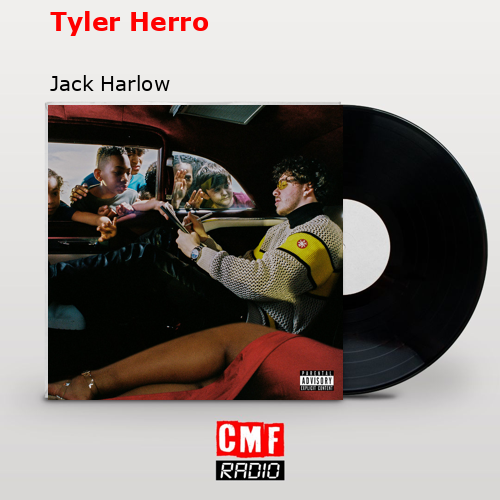 Tyler Herro – Jack Harlow