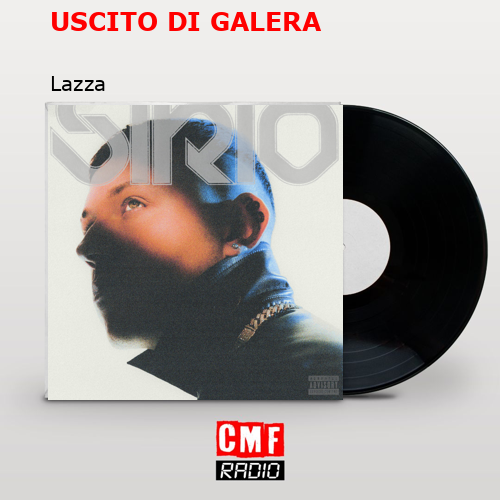 final cover USCITO DI GALERA Lazza