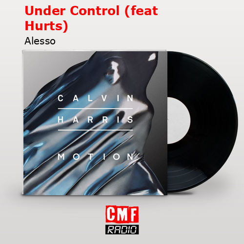 final cover Under Control feat Hurts Alesso