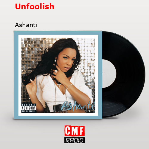 Unfoolish – Ashanti