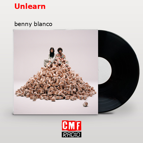 final cover Unlearn benny blanco