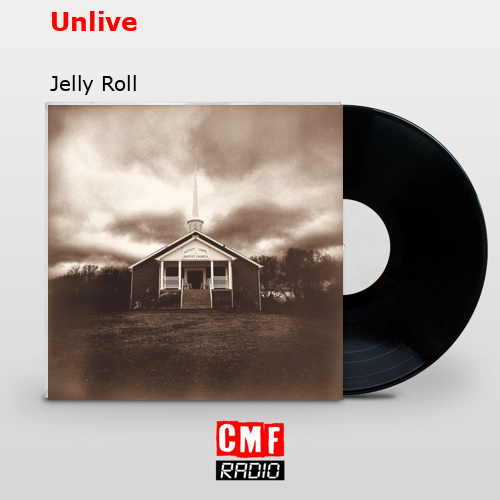 final cover Unlive Jelly Roll