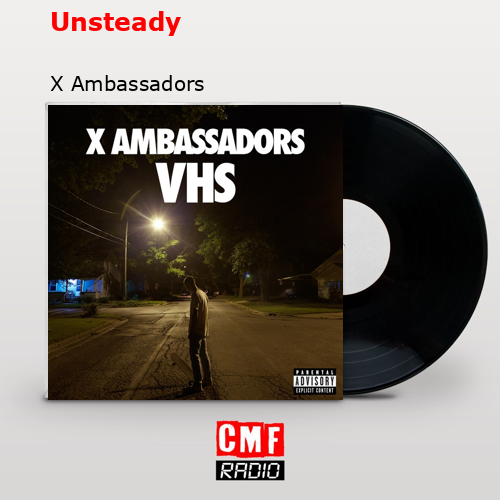 final cover Unsteady X Ambassadors