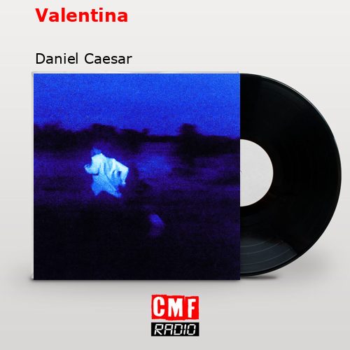 final cover Valentina Daniel Caesar