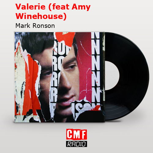 Valerie (feat Amy Winehouse) – Mark Ronson