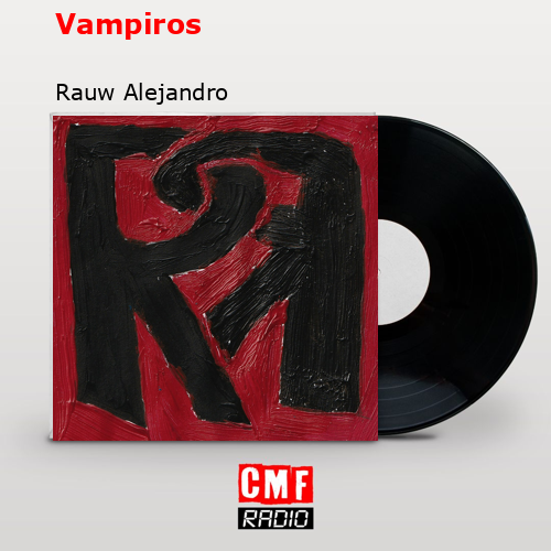 final cover Vampiros Rauw Alejandro