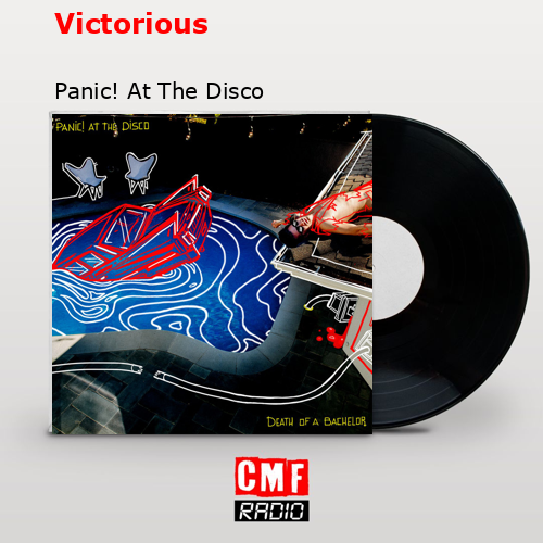 Victorious – Panic! At The Disco