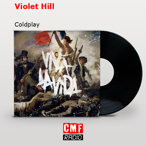 Violet Hill – Coldplay