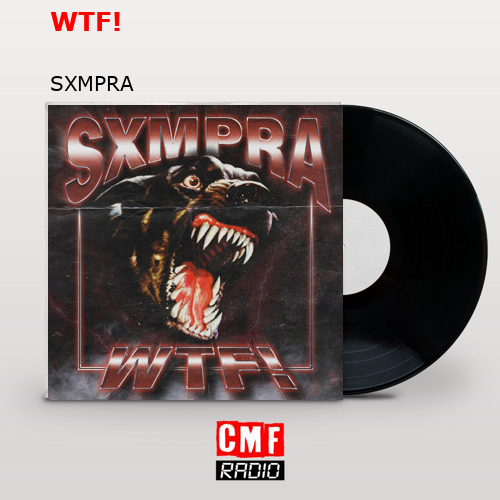 WTF! – SXMPRA