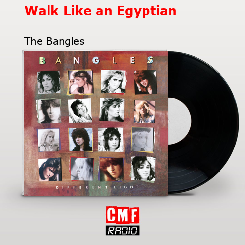 final cover Walk Like an Egyptian The Bangles
