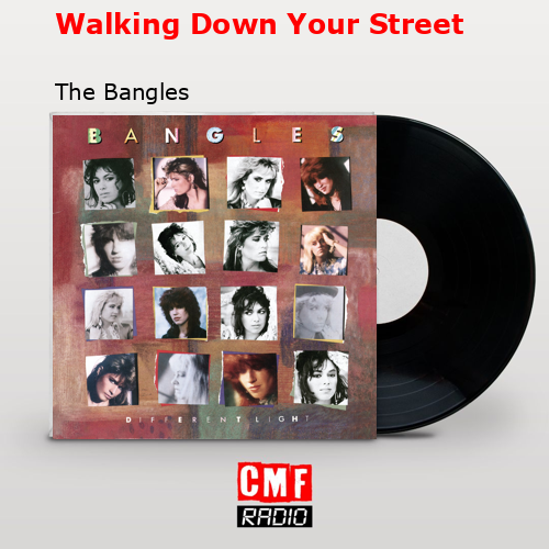 final cover Walking Down Your Street The Bangles