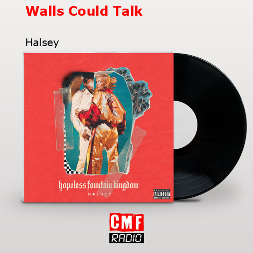 final cover Walls Could Talk Halsey